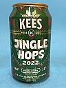 Kees Jingle Hops 2022 33cl
