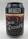 Big Belly Liquid Desserts Salted Caramel Pecan Pie Quadruple 33cl